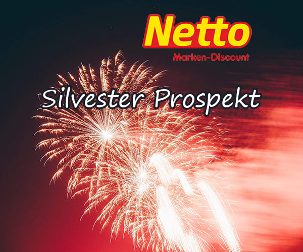 Netto Marken-Discount Silvester Prospekt 2019/2020 - Onlineprospekt